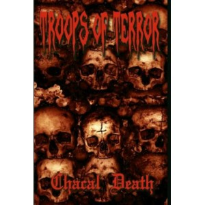 TROOPS OF TERROR [Per] "Chacal Death"