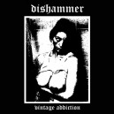 DISHAMMER [Spa] "Vintage Addiction"