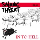 SATANIC THREAT [USA] "In To Hell"
