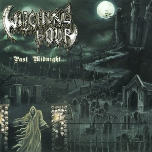 WITCHING HOUR [Ger] "Past Midnight"