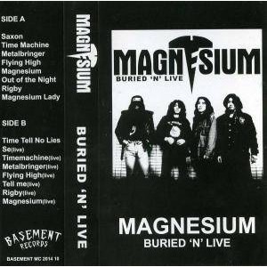 MAGNESIUM [JAP] &ldquo;Buried &lsquo;N&rsquo; Live&rdquo;