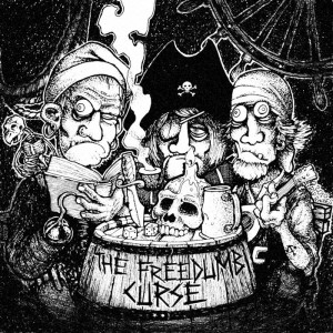 FREEDUMB [Nor] &ldquo;The Freedumb Curse&rdquo;
