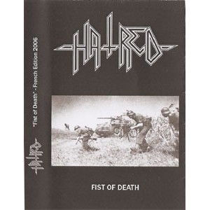 HATRED [Ita] "Fist of Death&rdquo;